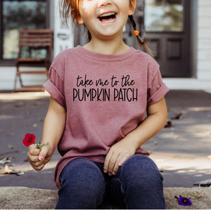 Take me to the pumpkin patch - toddler