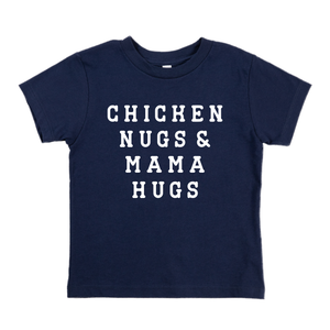 Chicken nugs & mama hugs